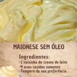 Maionese Caseira Já: Aprenda a Fazer com 2 Ingredientes! - Receita Completa