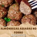 Almôndegas Assadas no Forno: Fáceis, Saudáveis e Deliciosas! - Receita Completa