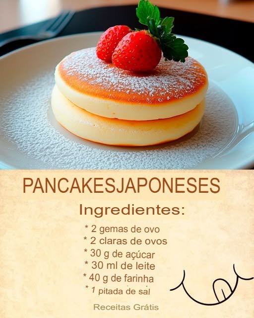 Panquecas Japonesas: Fofinhas e Irresistíveis! - Receita Completa